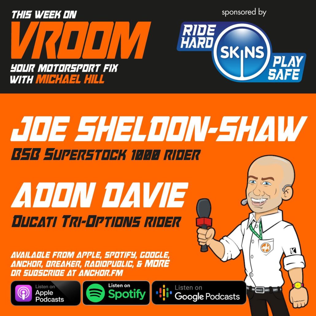 Vroom – Your Motorsport Fix,  Episode 49 – Joe Sheldon-Shaw, Adon Davie